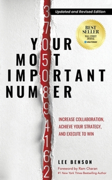 Paperback Your Most Important Number: Increase Collaboration, Achieve Your Strategy, and Execute to Win Book