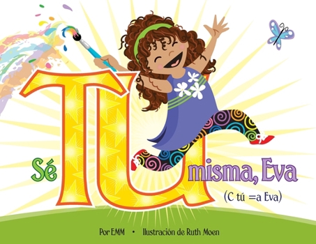 Paperback Sé Tú Misma, Eva: (C Tú =a Eva) [Spanish] Book