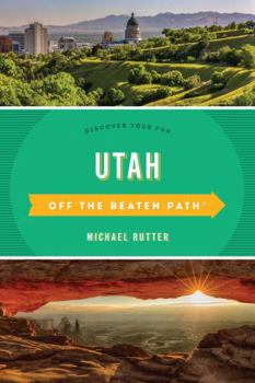 Paperback Utah Off the Beaten Path: Discover Your Fun Book