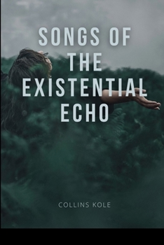 Paperback Songs of the Existential Echo Book