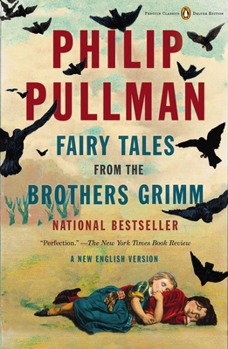 Paperback Fairy Tales from the Brothers Grimm: A New English Version (Penguin Classics Deluxe Edition) Book