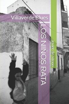 Paperback Los Niños Rata: Villaverde Blues [Spanish] Book