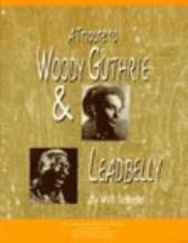 Paperback A Tribute to Woody Guthrie and Leadbelly, Student Textbook Book
