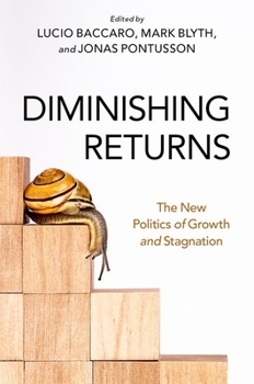 Paperback Diminishing Returns: The New Politics of Growth and Stagnation Book