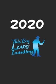 Daily Planner And Appointment Calendar 2020: Inventing Hobby And Sport Daily Planner And Appointment Calendar For 2020 With 366 White Pages