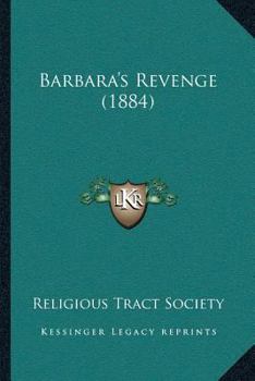 Paperback Barbara's Revenge (1884) Book