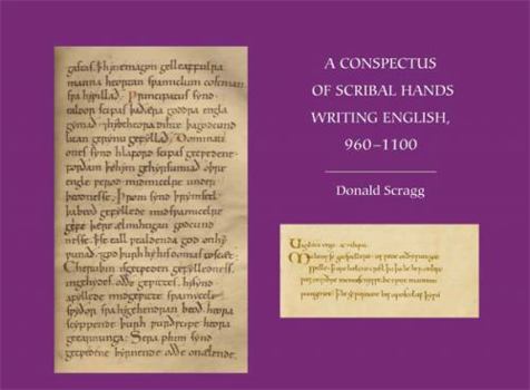 Hardcover A Conspectus of Scribal Hands Writing English, 960-1100 Book