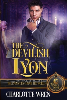 The Devilish Lyon - Book  of the Lyon's Den Connected World