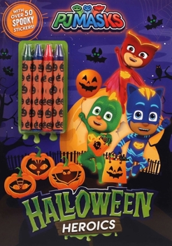 Paperback Pj Masks: Halloween Heroics Book