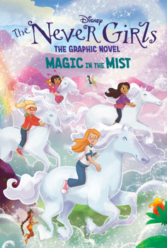 Hardcover Magic in the Mist (Disney the Never Girls: Graphic Novel #3) Book