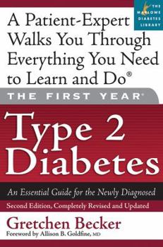 Paperback The First Year: Type 2 Diabetes: An Essential Guide for the Newly Diagnosed Book