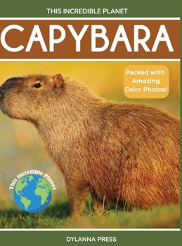 Capybara : Fascinating Animal Facts for Kids
