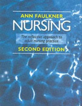 Paperback Nursing: The Reflective Approach to Adult Nursing Practice Book