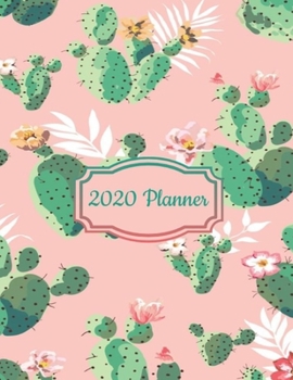 Paperback 2020 Planner: Pink Cute Cactus Succulent 2020 Organizer; Monthly and Weekly 2020 Planner Journal Book