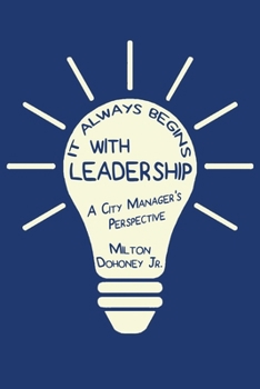 Paperback It Always Begins With Leadership Book