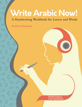 Paperback Write Arabic Now!: A Handwriting Workbook for Letters and Words Book