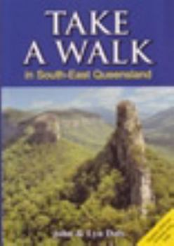 Paperback Take a Walk in South-East Queensland Book