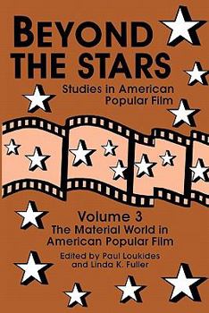 Paperback Beyond the Stars 3: The Material World in American Popular Film Book