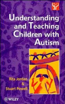 Hardcover Understanding and Teaching Children with Autism Book