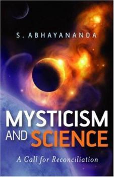 Paperback Mysticism and Science: A Call for Reconciliation Book