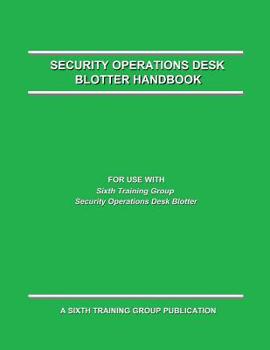 Paperback Security Operations Desk Blotter Handbook Book
