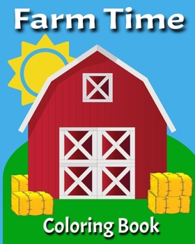 Paperback Farm Time: Coloring Book