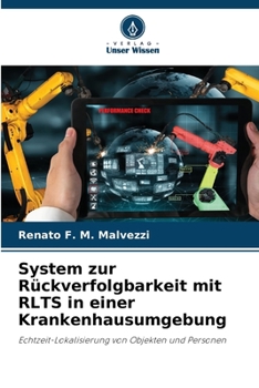 Paperback System zur Rückverfolgbarkeit mit RLTS in einer Krankenhausumgebung [German] Book