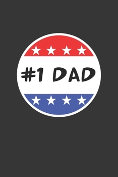 Paperback #1 Dad Notebook: Lined Journal, 120 Pages, 6 x 9, Affordable Gift Journal Matte Finish Book