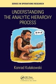 Paperback Understanding the Analytic Hierarchy Process Book