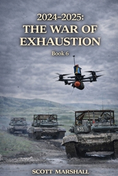 Paperback 2024-2025: The War of Exhaustion Book