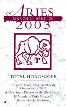 Mass Market Paperback Total Horoscopes 2003: Aries Book