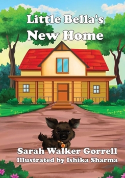 Paperback Little Bella's New Home Book