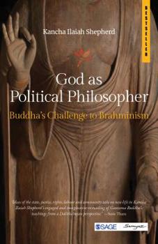 Paperback God as Political Philosopher: Buddha's Challenge to Brahminism Book