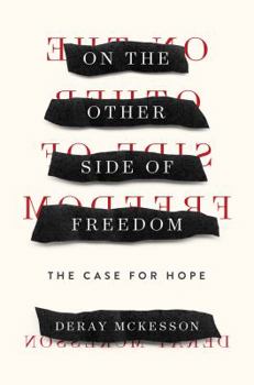 Hardcover On the Other Side of Freedom: The Case for Hope Book