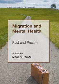 Paperback Migration and Mental Health: Past and Present Book