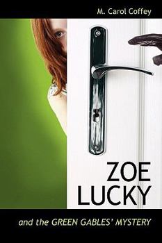 Paperback Zoe Lucky: And the Green Gables' Mystery Book