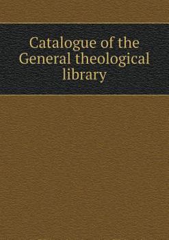 Paperback Catalogue of the General theological library Book