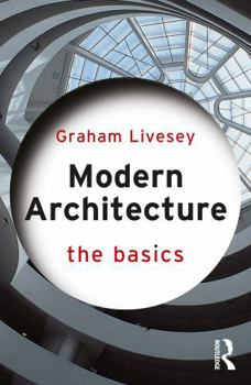 Hardcover Modern Architecture: The Basics Book