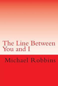Paperback The Line Between You and I Book