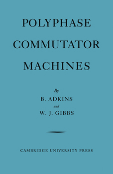 Paperback Polyphase Commutator Machines Book