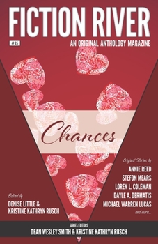 Fiction River: Chances: An Original Anthology Magazine