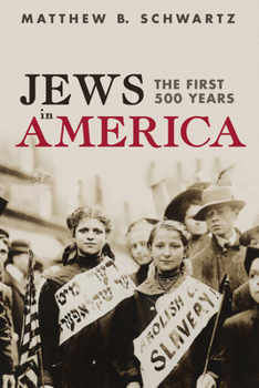 Paperback Jews in America: The First 500 Years Book
