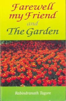 Paperback Farewell My Friend and the Garden Book