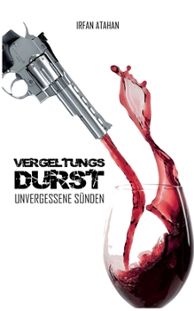Paperback Vergeltungsdurst: Unvergessene Sünden [German] Book
