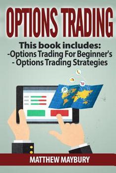 Paperback Options Trading: A Beginner's Guide To Options Trading, Options Trading Strategies Book