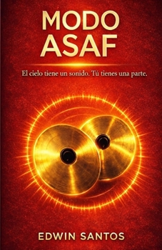 Paperback Modo Asaf: El cielo tiene un sonido. Tu tienes una parte [Spanish] Book