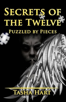 Secrets of the Twelve: Puzzled to Pieces