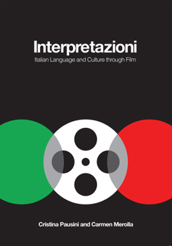 Paperback Interpretazioni: Italian Language and Culture Through Film Book