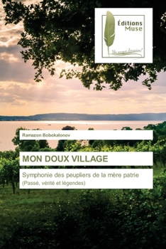 Paperback Mon Doux Village [French] Book