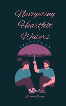 Paperback Navigating Heartfelt Waters Book